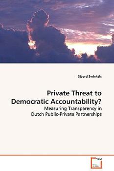 Paperback Private Threat to Democratic Accountability? Book