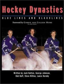 Hardcover Hockey Dynasties: Bluelines and Bloodlines Book
