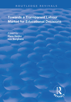 Hardcover Towards a Transparent Labour Market for Educational Decisions Book