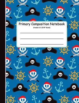 Paperback Primary Composition Notebook: Primary Composition Books K-2. Picture Space And Dashed Midline, Primary Composition Notebook, Composition Notebook fo Book