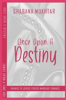 Paperback Once Upon a Destiny: A Young Woman's Journey To Change Her Destiny Book