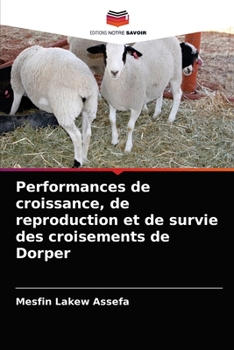 Paperback Performances de croissance, de reproduction et de survie des croisements de Dorper [French] Book