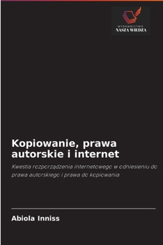Paperback Kopiowanie, prawa autorskie i internet [Polish] Book
