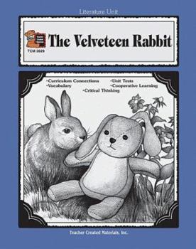 Paperback A Guide for Using the Velveteen Rabbit in the Classroom Book