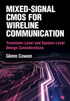 Hardcover Mixed-Signal CMOS for Wireline Communication Book