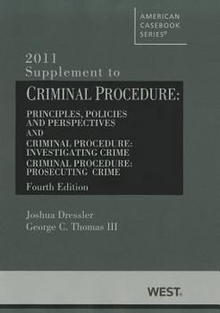 Paperback Criminal Procedure, Supplement: Principles, Policies and Perspectives and Criminal Procedure: Investigating Crime, Criminal Procedure: Prosecuting Cri Book