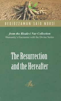 Paperback The Resurrection and the Hereafter Book