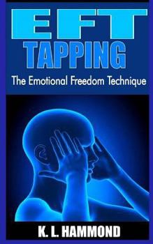 Paperback EFT Tapping: The Emotional Freedom Technique Book