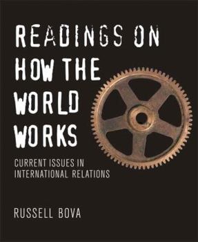 Paperback Readings on How the World Works: Current Issues in International Relations Book