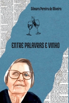 Paperback Entre Palavras E Vinho [Portuguese] Book