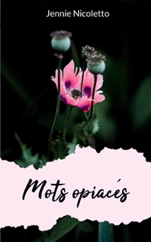 Paperback Mots opiacés [French] Book