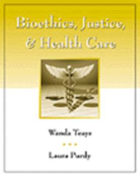 Paperback Bioethics, Justice, and Health Care Book