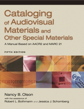 Paperback Cataloging of Audiovisual Materials and Other Special Materials: A Manual Based on AACR2 and Marc 21 Book