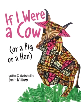 Paperback If I were a Cow (or a Pig or a Hen) Book