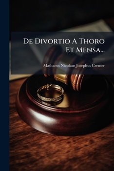 Paperback De Divortio A Thoro Et Mensa... [Latin] Book