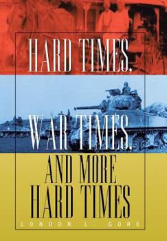 Hardcover Hard Times, War Times, and More Hard Times Book