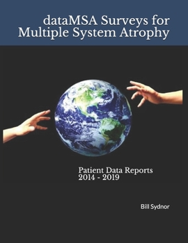 Paperback dataMSA Surveys for Multiple System Atrophy: Patient Data Report Book