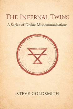 Paperback The Infernal Twins: A Series of Divine Miscommunications Book