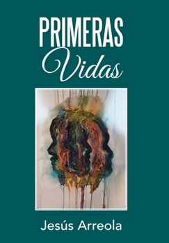 Hardcover Primeras Vidas [Spanish] Book