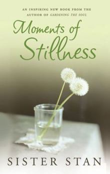Hardcover Moments of Stillness Book