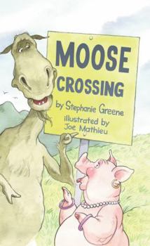 Hardcover Moose Crossing (Moose and Hildy) Book