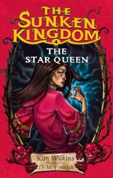 The Star Queen - Book #4 of the Sunken Kingdom