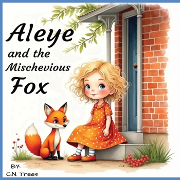 Paperback AIeye and the Mischevious Fox (An AIeye Adventures Series) Book
