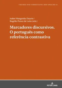 Hardcover Marcadores Discursivos. O Português Como Referência Contrastiva [French] Book