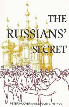 Paperback The Russians' Secret: What Christians Today Would Survive Persecution? Book