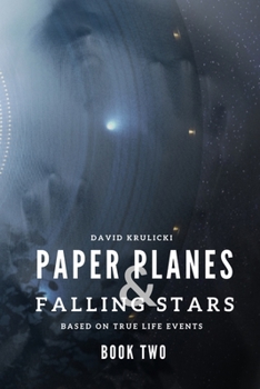 Paperback Paper Planes & Falling Stars - Book Two Book