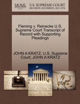 Paperback Fleming V. Reinecke U.S. Supreme Court Transcript of Record with Supporting Pleadings Book