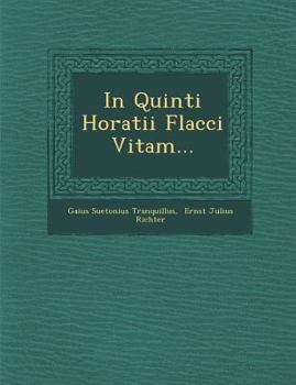 Paperback In Quinti Horatii Flacci Vitam... Book