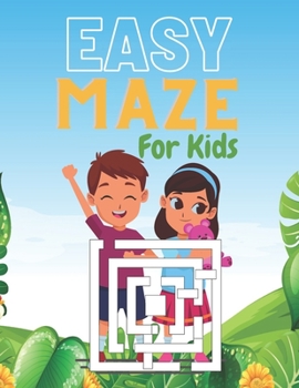 Paperback EASY MAZE For Kids: A challenging and fun maze for kids by solving mazes Book