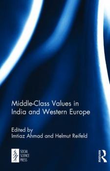 Hardcover Middle-Class Values in India and Western Europe Book