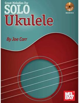 Paperback Great Melodies for Solo Ukulele Book