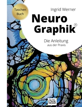 Paperback NeuroGraphik: Die Anleitung aus der Praxis [German] Book