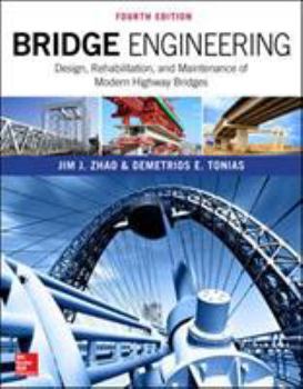 Hardcover Bridge Engineering: Design, Rehabilitation, and Maintenance of Modern Highway Bridges, Fourth Edition Book