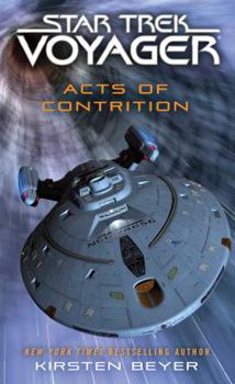Acts of Contrition - Book  of the Star Trek: Voyager