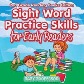 Paperback Sight Word Practice Skills for Early Readers - 2nd Grade Reading Books Edition Book
