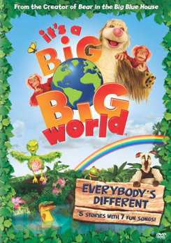Its a Big, Big World - Everybody's Different