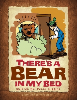 Paperback There's a Bear in My Bed Book