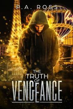 The Truth of Vengeance (Vampire Formula, #2) - Book #2 of the Vampire Formula