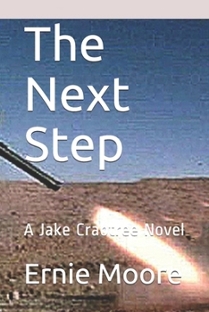 Paperback The Next Step: A Jake Crabtree Novel Book