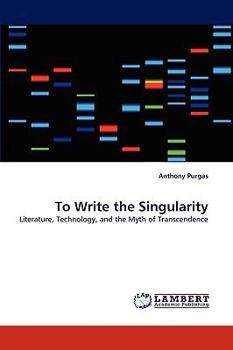 Paperback To Write the Singularity Book
