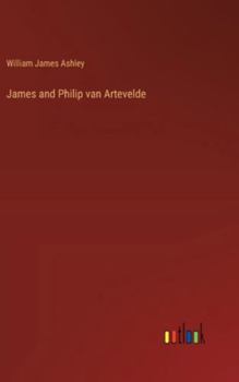 Hardcover James and Philip van Artevelde Book