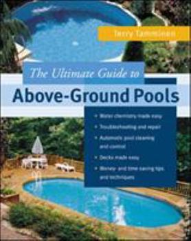 Paperback The Ultimate Guide to Above-Ground Pools Book