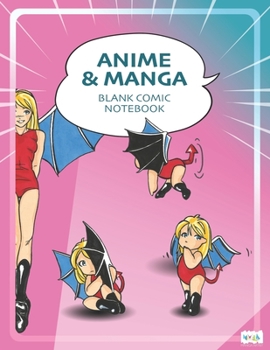 Paperback Anime Manga Blank Comic Notebook: Draw Your Own Anime Manga Comics Book