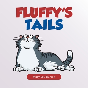 Paperback Fluffy's Tails Book