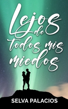 Paperback Lejos de todos mis miedos [Spanish] Book
