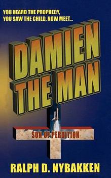 Paperback Damien the Man: The Son of Perdition Book